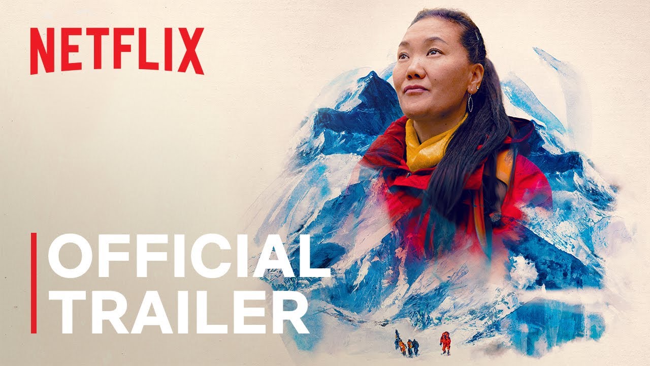 Mountain Queen: The Summits of Lhakpa Sherpa Trailer