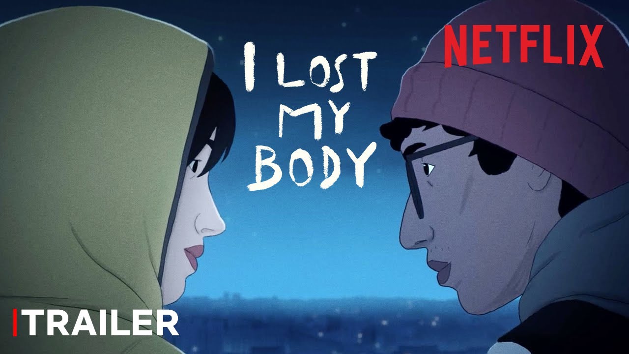 I Lost My Body Trailer