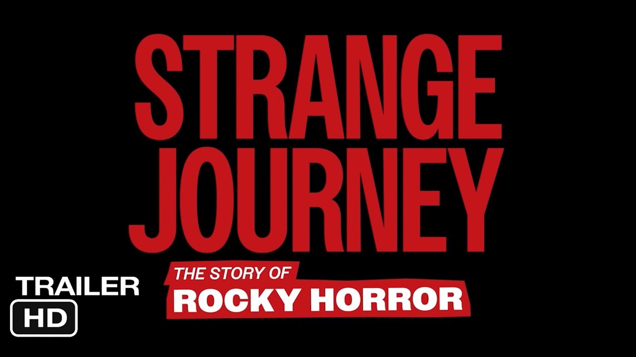 Strange Journey: The Story of Rocky Horror Trailer