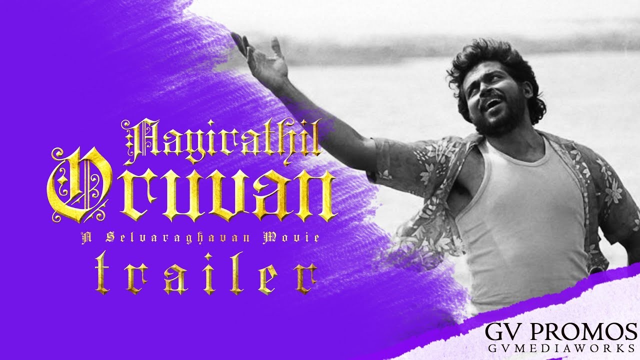 Aayirathil Oruvan Trailer