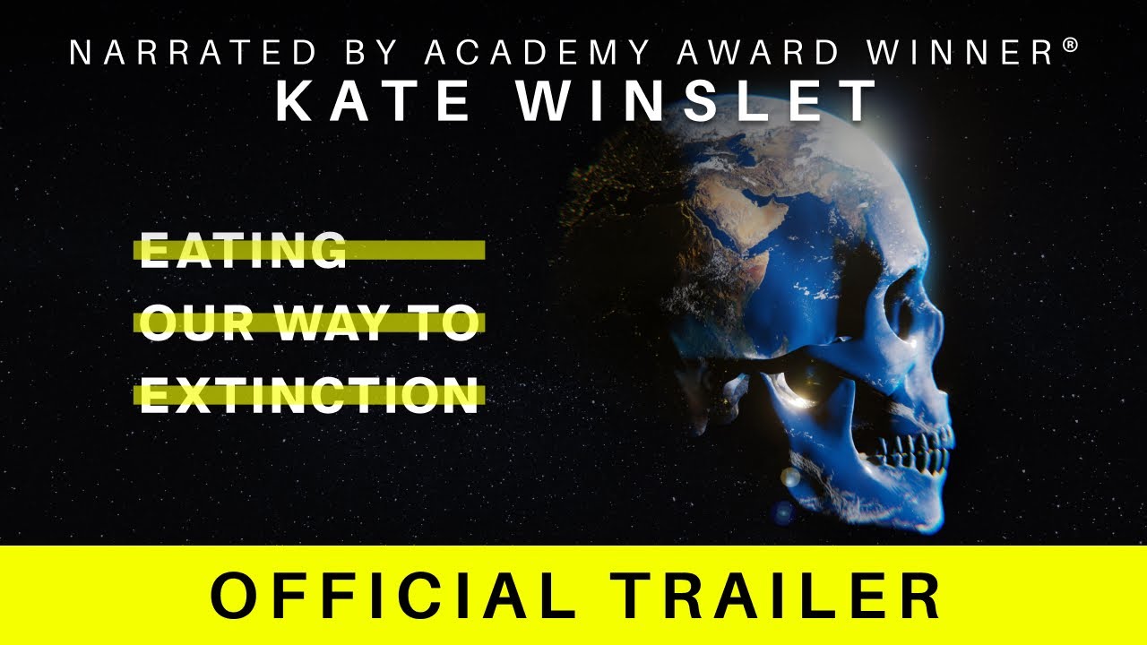 Eating Our Way to Extinction Trailer