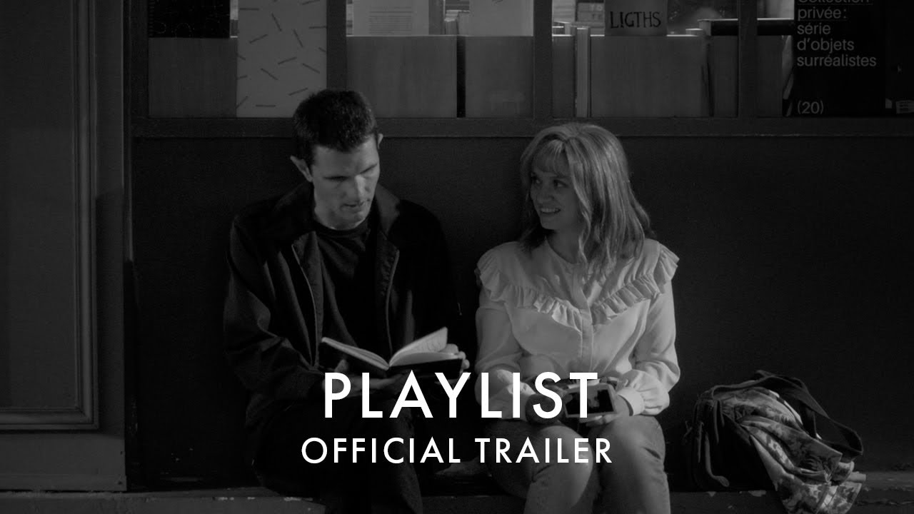 Playlist Trailer