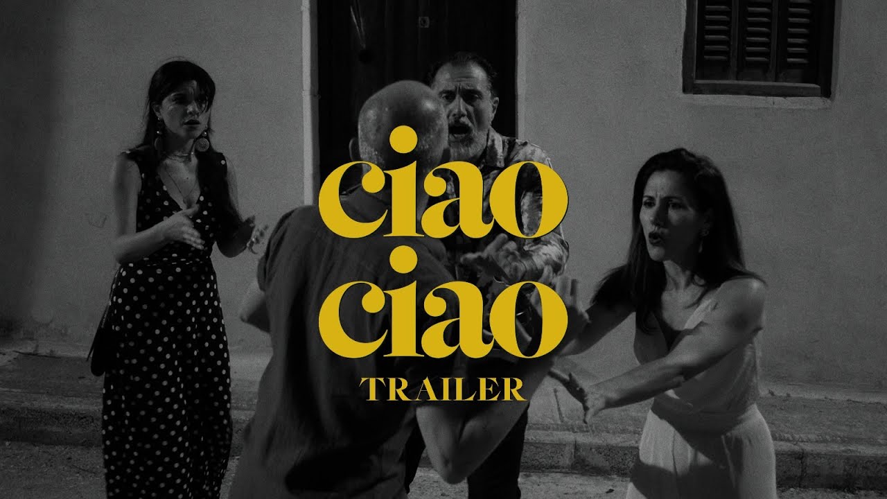 Ciao Ciao Trailer