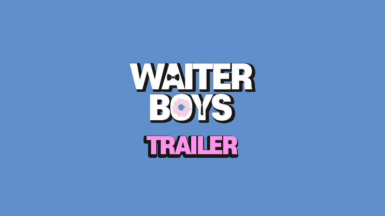 Waiter Boys Trailer