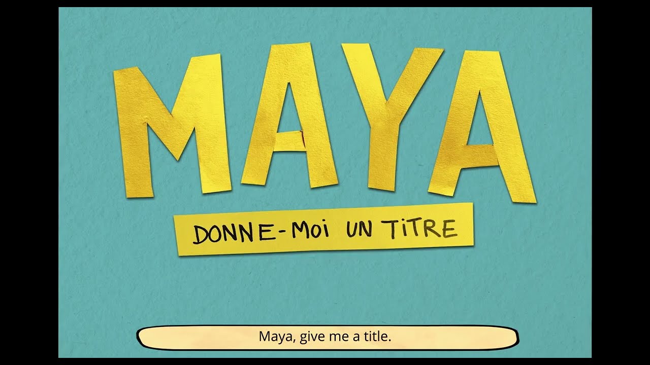 Maya, Give Me a Title Trailer