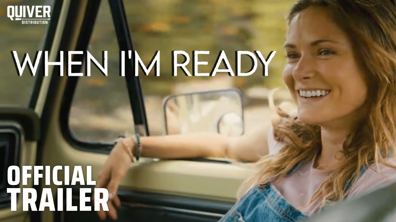 When I'm Ready Trailer